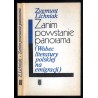 Zanim powstanie panorama. (Wobec literatury polskiej na emigracji)