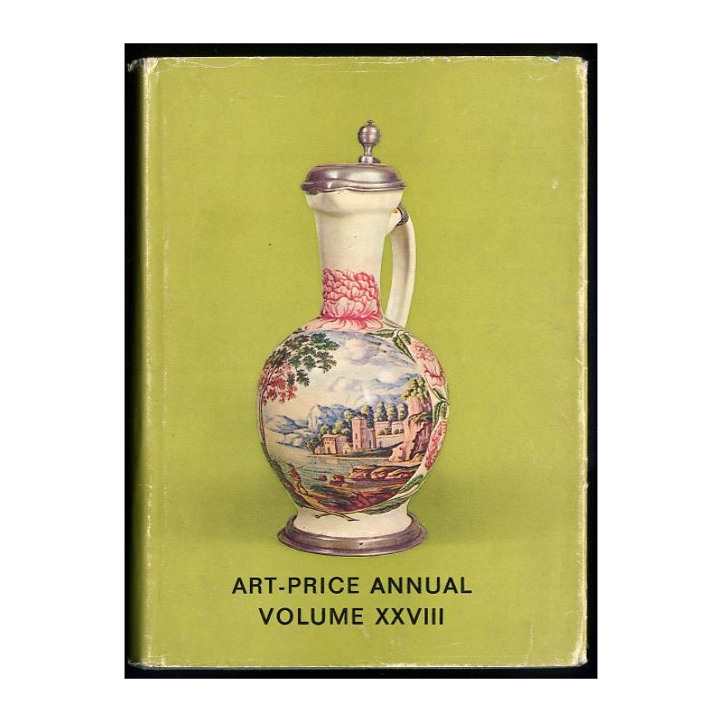 Art-Price Annual 1972-1973. Volume XXVIII. New Series July 1st 1972 to June 30th 1973