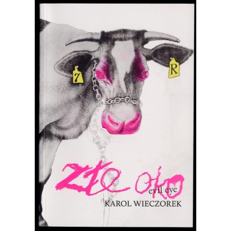 Karol Wieczorek - Złe oko. Evil eye. Galeria Sztuki Współczesnej BWA, Katowice 27.04 - 27.05.2012
