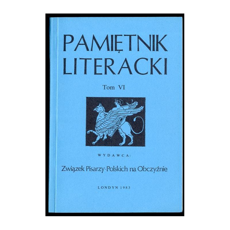 Pamiętnik Literacki. T.6