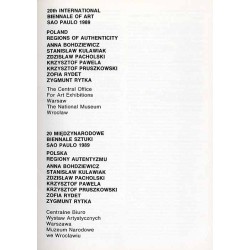 20th International Biennale of Art Sao Paulo 1989. Poland regions of authenticity: Anna Bohdziewicz, Stanisław Kulawiak, Zdzisła
