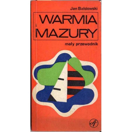 Warmia i Mazury. Mały przewodnik