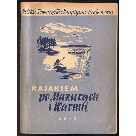 Kajakiem po Mazurach i Warmii
