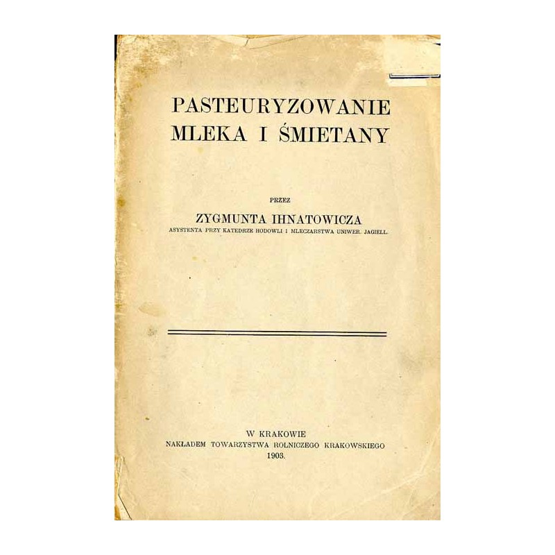 Pasteuryzowanie[!] mleka i śmietany