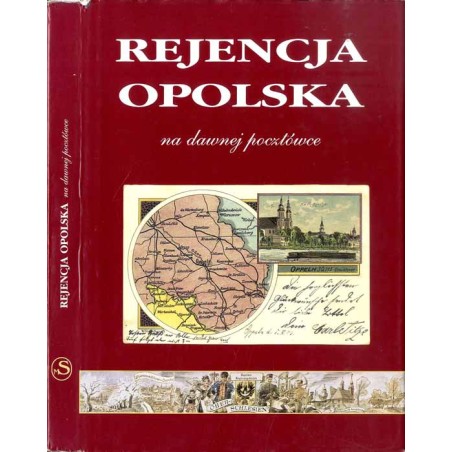 Rejencja opolska na dawnej pocztówce  Regierungsbezirk Oppeln auf alten Ansichtskarten  Opole district on the old postcards