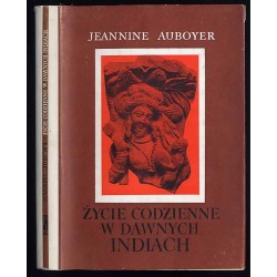 Życie codzienne w dawnych Indiach (Wiek ok. II p.n.e. - ok. VII n.e.)