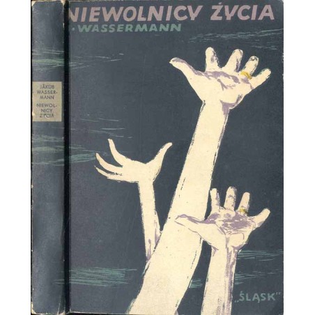 Niewolnicy życia. Powieść