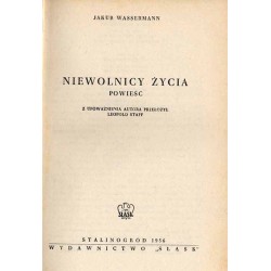 Niewolnicy życia. Powieść
