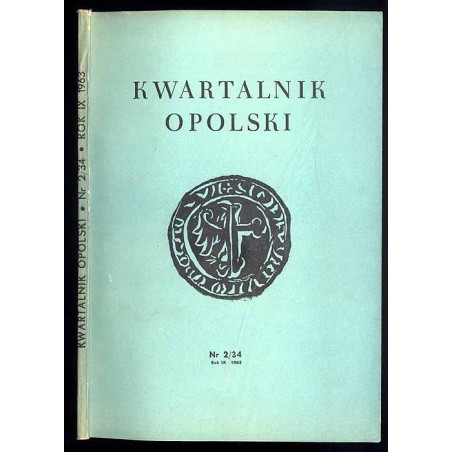 Kwartalnik Opolski. R.9 (1963). Nr 2 (34)
