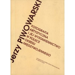 Fotografia artystyczna i jej wystawiennictwo w Polsce okresu międzywojennego