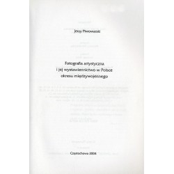 Fotografia artystyczna i jej wystawiennictwo w Polsce okresu międzywojennego