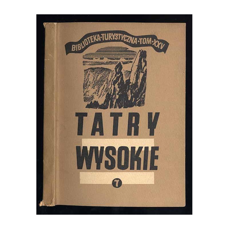 Tatry Wysokie. Przewodnik taternicki. Cz. 7: Żabia Przełęcz Wyżnia - Żabia Czuba