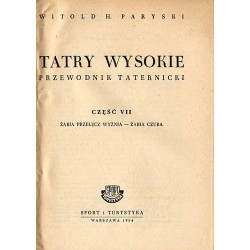 Tatry Wysokie. Przewodnik taternicki. Cz. 7: Żabia Przełęcz Wyżnia - Żabia Czuba