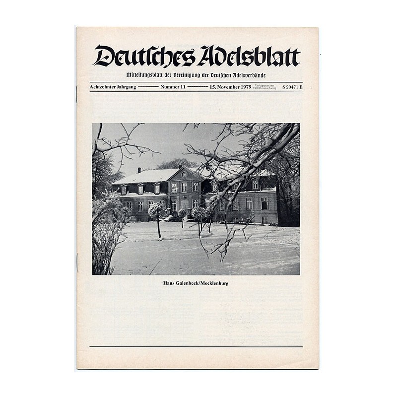 Deutsches Adelsblatt. 18. Jahrgang (1979). Nr 11 (15 XI 1979) [Haus Galenbeck / Mecklenburg]