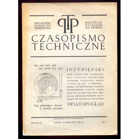 Czasopismo Techniczne. Organ Polskiego Towarzystwa Politechnicznego we Lwowie. R.54 (1936). Nr 7 (10 kwietnia 1936)