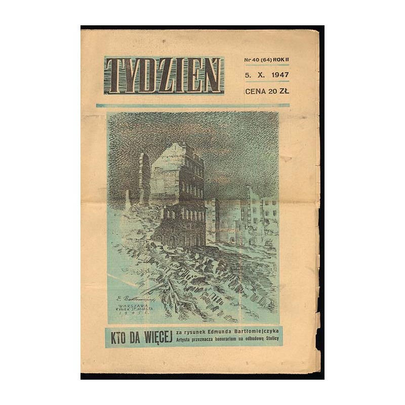 Tydzień. Ilustrowane pismo tygodniowe. R.2 (1947). Nr 40 (64) (5 października 1947)