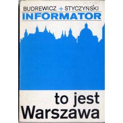 To jest Warszawa. Informator