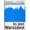 To jest Warszawa. Informator