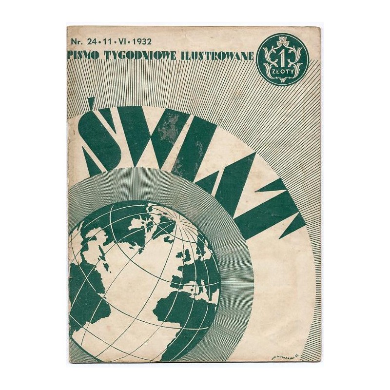 Świat. Pismo tygodniowe ilustrowane. R.27 (1932). Nr 24 (11 czerwca 1932) / Jan Mucharski