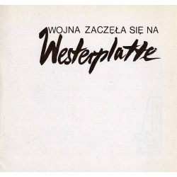 Wojna zaczęła się na Westerplatte