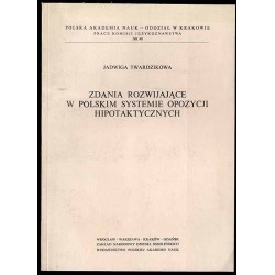 Zdania rozwijające w polskim systemie opozycji hipotaktycznych