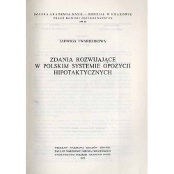 Zdania rozwijające w polskim systemie opozycji hipotaktycznych