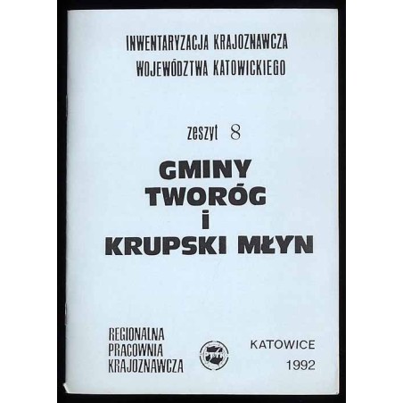 Gminy Tworóg i Krupski Młyn