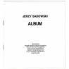 Jerzy Sadowski - Album. Mała Galeria, Warszawa, Plac Zamkowy 8, maj 1992