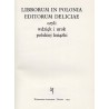 Librorum in Polonia editorum deliciae czyli Wdzięk i urok polskiej książki