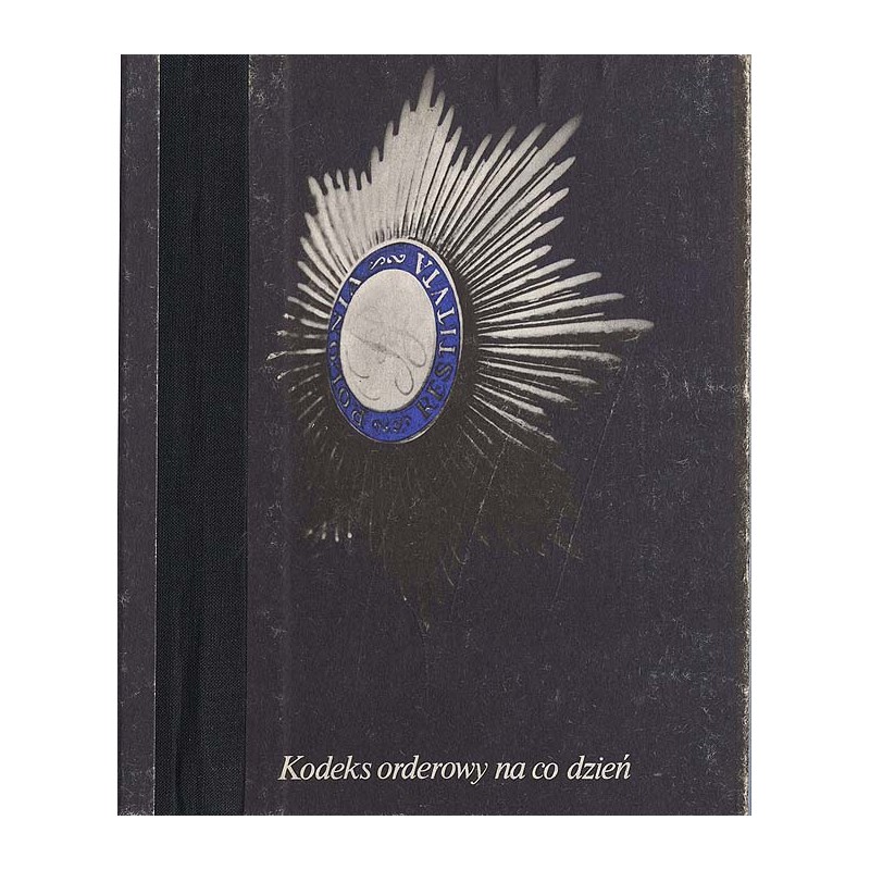 Kodeks orderowy na co dzień