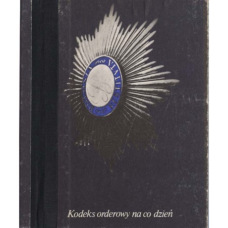 Kodeks orderowy na co dzień