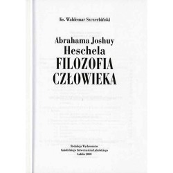 Abrahama Joshuy Heschela filozofia człowieka