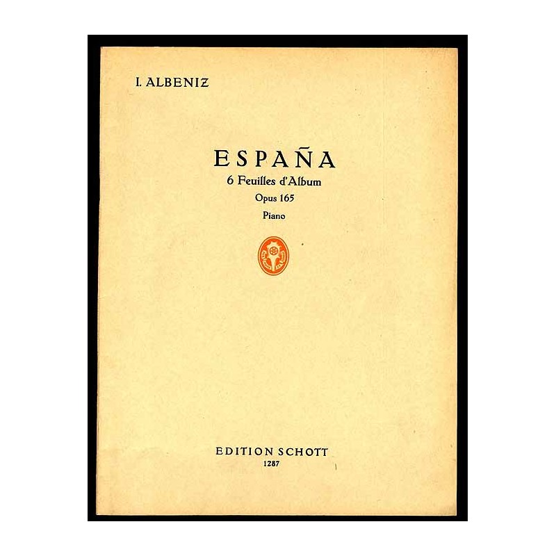 España. 6 Feuilles d'Album pour Piano. Opus 165