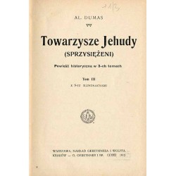 Towarzysze Jehudy (Sprzysiężeni). Powieść historyczna w 3-ch tomach