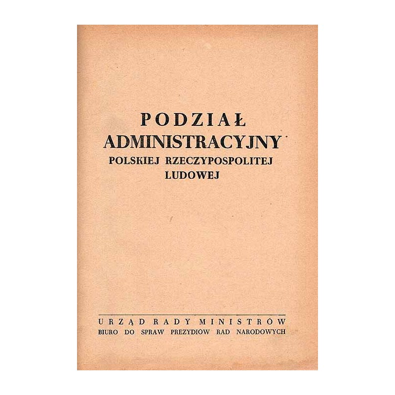 Podział administracyjny Polskiej Rzeczypospolitej Ludowej