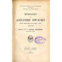 Mémoires de Alexandre Iswolsky, ancien ambassadeur de Russie a Paris (1906-1910)