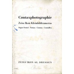 Contaxphotographie. Zeiss Ikon Kleinbildcameras. Super Nettel, Nettax, Contax, Contaflex