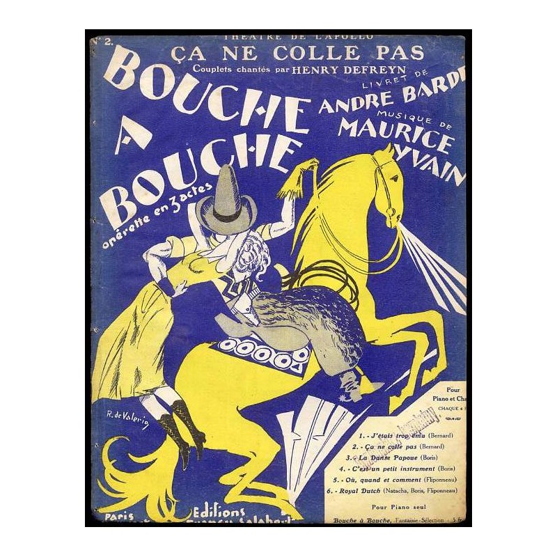 Ça ne colle pas. Couplets de l'Opérette "Bouche à Bouche" (Bernard)