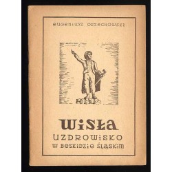 Wisła. Uzdrowisko w Beskidzie Śląskim