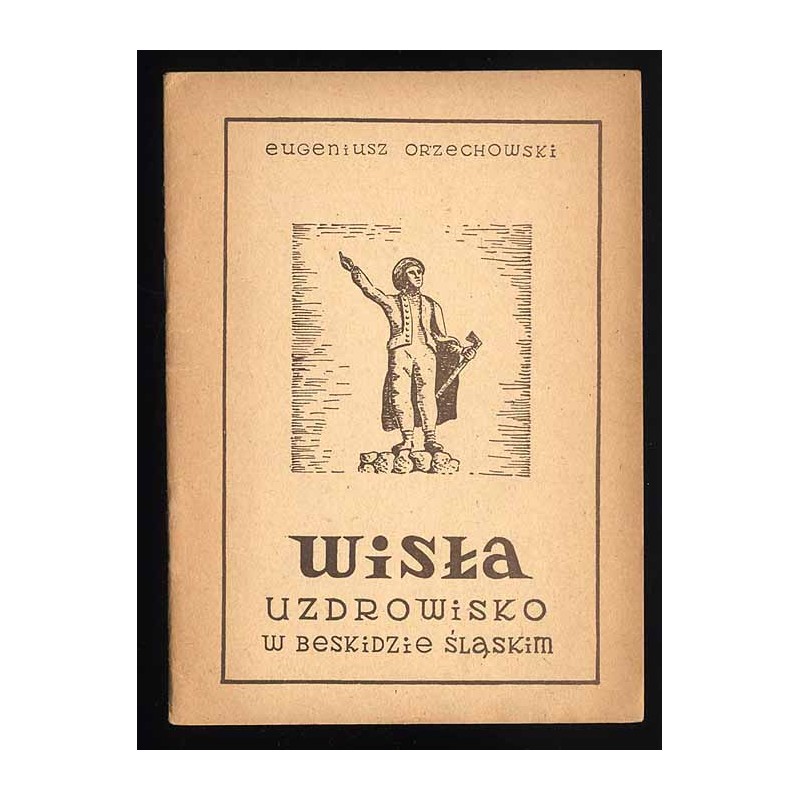 Wisła. Uzdrowisko w Beskidzie Śląskim