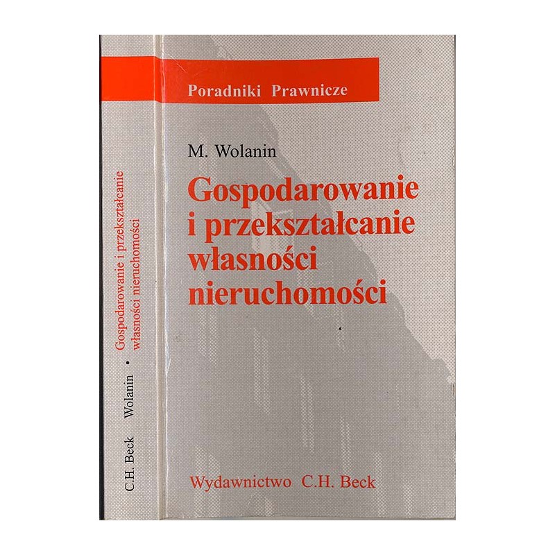 Gospodarowanie i przekształcanie własności nieruchowmości