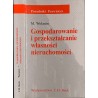 Gospodarowanie i przekształcanie własności nieruchowmości