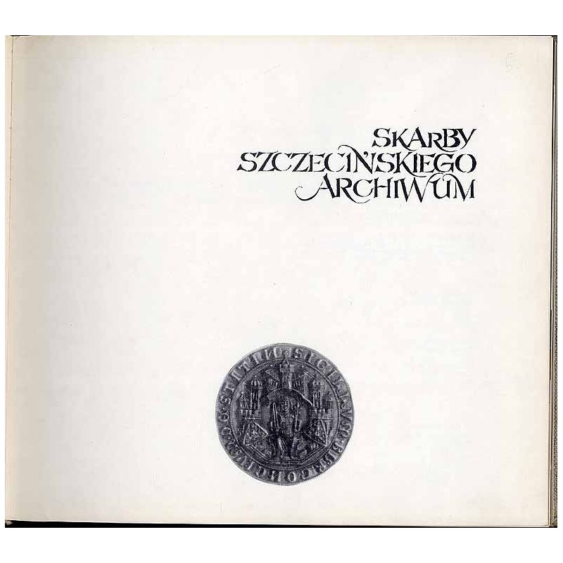 Skarby Szczecińskiego Archiwum