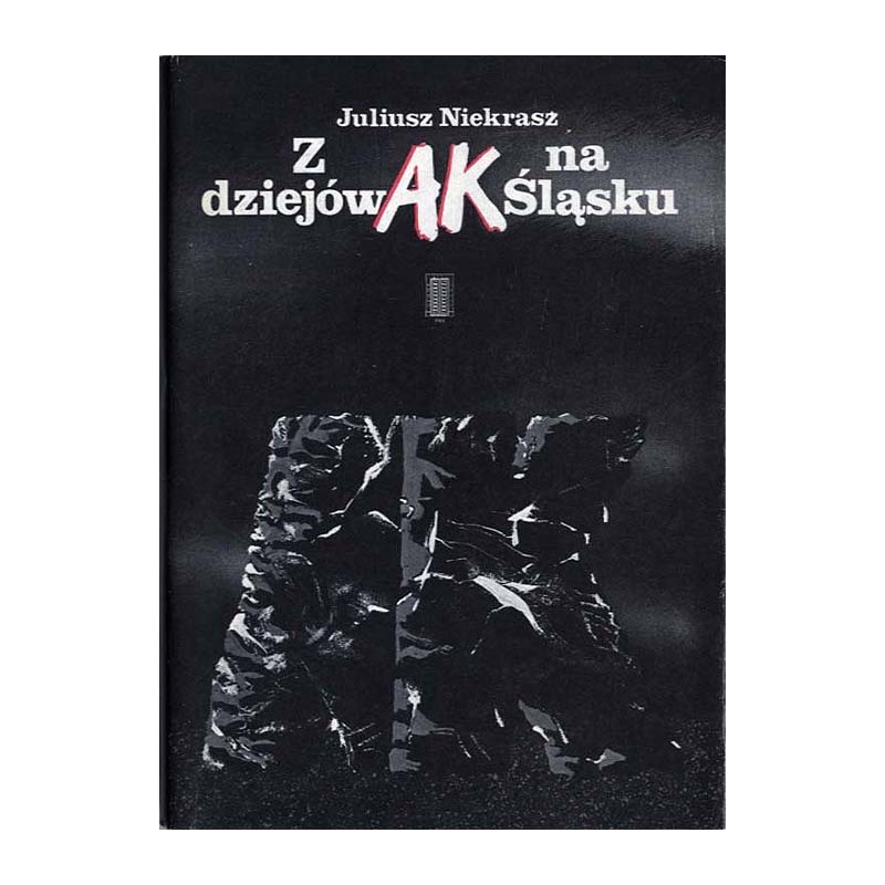 Z dziejów AK na Śląsku