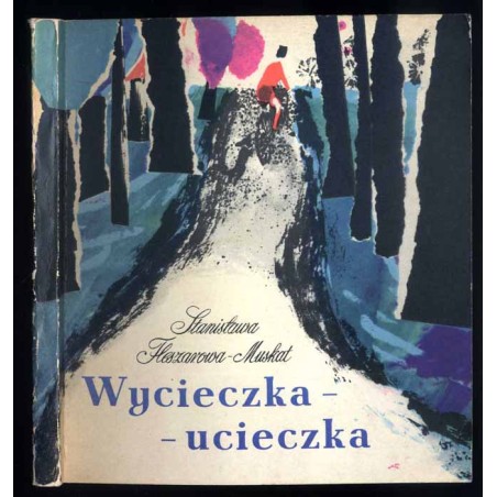 Wycieczka-ucieczka