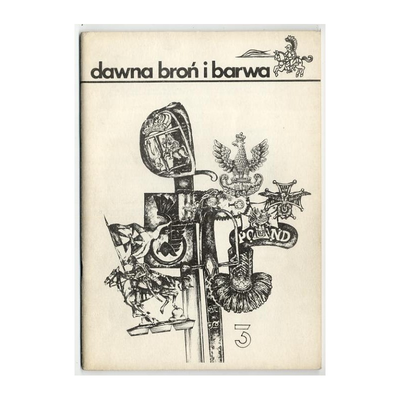 Dawna Broń i Barwa. Nr 3 (1987)