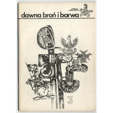 Dawna Broń i Barwa. Nr 3 (1987)