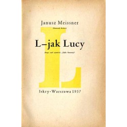 L - jak Lucy. Druga część opowieści "Żądło Genowefy"