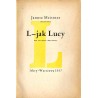 L - jak Lucy. Druga część opowieści "Żądło Genowefy"
