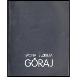 Iwona Elżbieta Góraj. Katedry